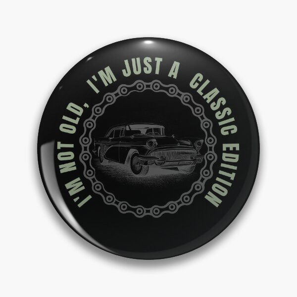 Item preview,  I'm not old I'm just a classic edition designed and sold by Saimia.
