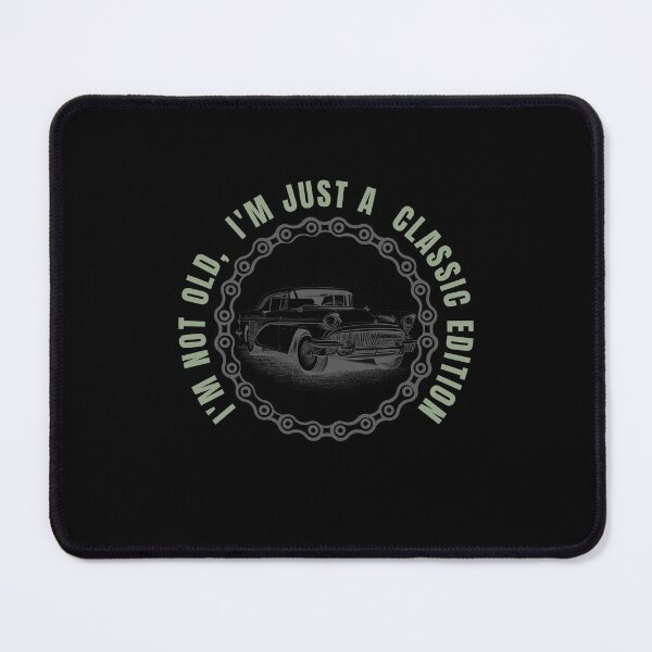 Item preview,  I'm not old I'm just a classic edition designed and sold by Saimia.