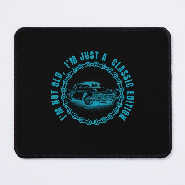 Item preview, I'm not old I'm just a classic edition monochrome  designed and sold by Saimia.