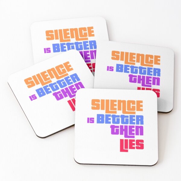 Item preview, Silence is better then lies designed and sold by zorkaa1.