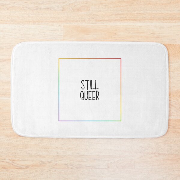 Item preview, Still Queer designed and sold by BluenoseArt.