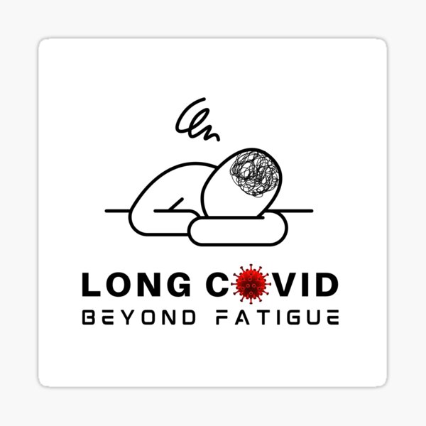 Item preview, LONG COVID - BEYOND FATIGUE (Black Text). designed and sold by MPC-Mince-Pies.