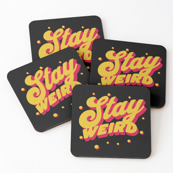 Item preview, Stay Weird designed and sold by lakokakr.
