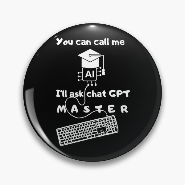 Item preview, Call me I ' ll ask chat GPT master designed and sold by GenZ-Fashion.