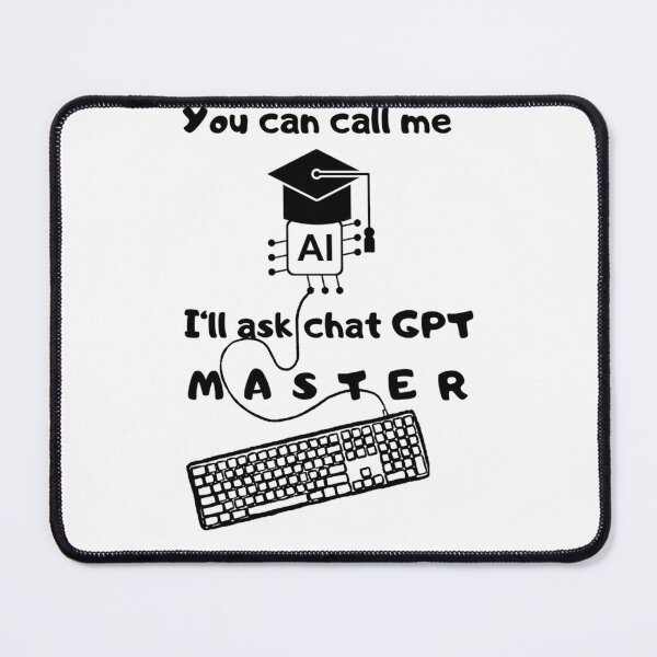 Item preview, Call me I ' ll ask chat GPT master designed and sold by GenZ-Fashion.