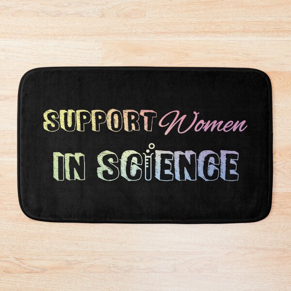 Item preview, "Support Women In Science" Graphic designed and sold by ScienceCorner.