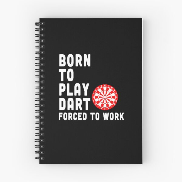 Item preview, Born To Play Dart Forced To Work designed and sold by saulmedia.