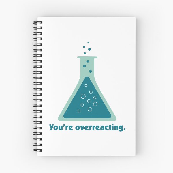 Item preview, You're Overreacting Chemistry Science Beaker designed and sold by ScienceCorner.