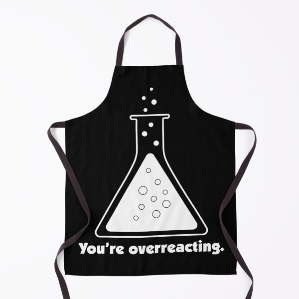 Item preview, You're Overreacting Chemistry Science Beaker designed and sold by ScienceCorner.