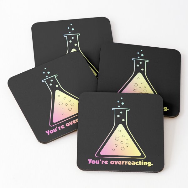 Item preview, You're Overreacting Chemistry Science Beaker designed and sold by ScienceCorner.