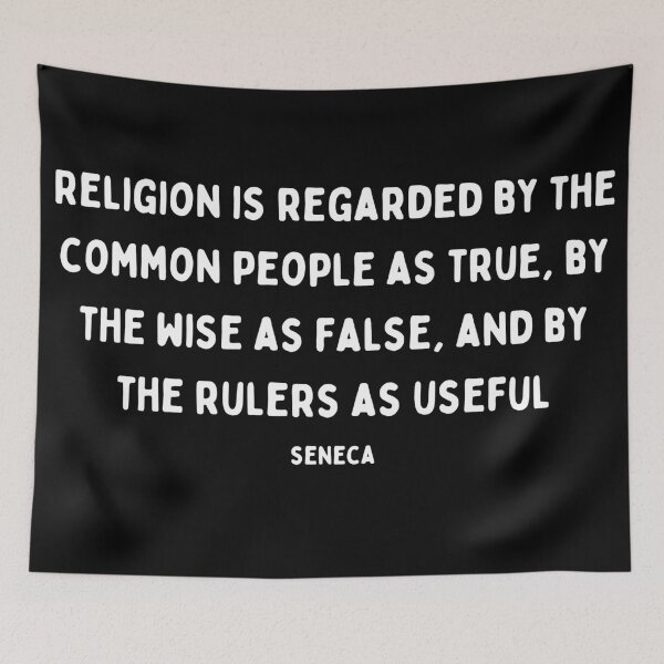 Item preview, Religion is regarded by the common people as true, by the wise as false, and by the rulers as useful designed and sold by Alyn8.