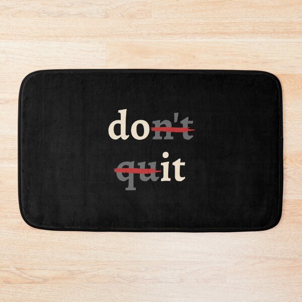 Item preview, Don't Quit (Do It) designed and sold by InnovyaDesigns.