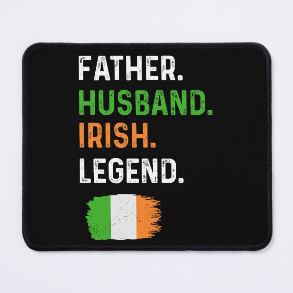 Item preview, Father Husband Irish Legend Proud Dad Ireland Flag designed and sold by BalladOfZeus.
