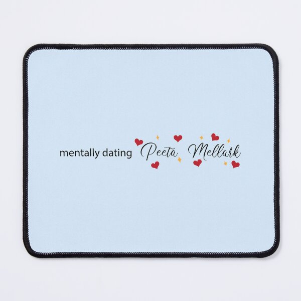 Item preview, Mentally Dating Peeta Mellark designed and sold by Mady33.
