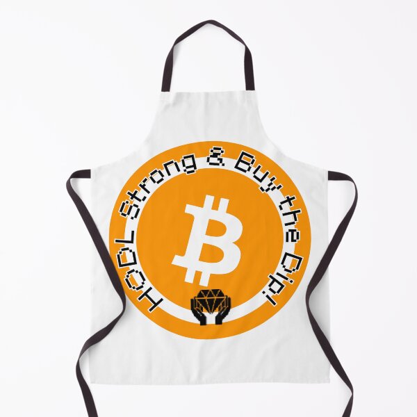 Item preview, HODL Strong & Buy the Dip designed and sold by SirJohnnyofDirt.