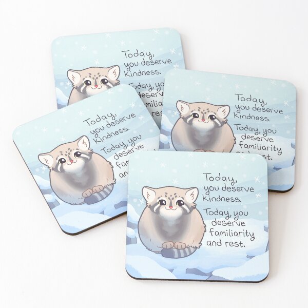 Item preview, "Today, you deserve kindness" Pallas Cat designed and sold by thelatestkate.