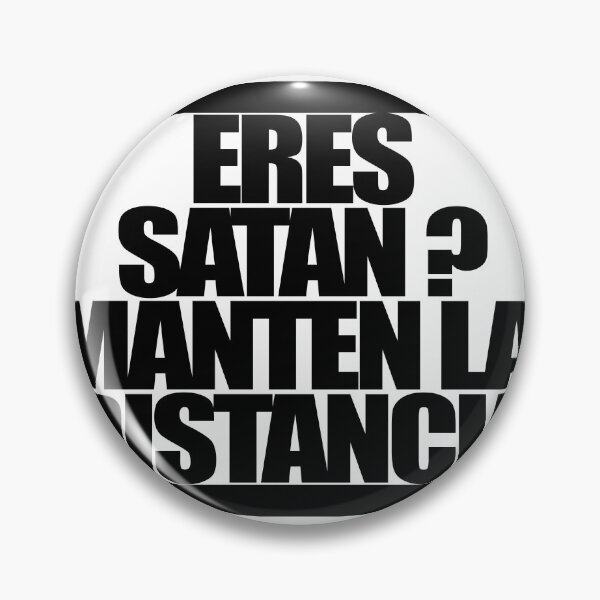 Item preview, ARE YOU SATAN? KEEP YOUR DISTANCE designed and sold by MobsProject.