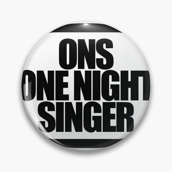 Item preview, ONS ONE NIGHT SINGER designed and sold by MobsProject.