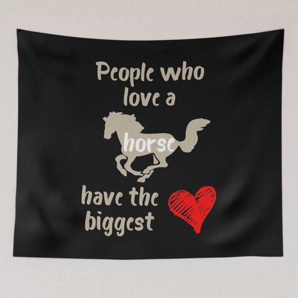 Item preview, People Who Love a Horse Have the Biggest Heart designed and sold by evisionarts.