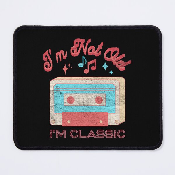 Item preview, I'm not old i'm classic designed and sold by lakokakr.
