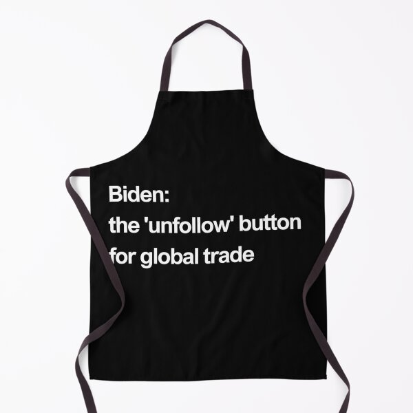 Item preview, Biden: the 'unfollow' button for global trade white designed and sold by newprojectvibe.