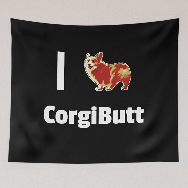 Item preview, I Heart CorgiButt - CorgiButt Style designed and sold by RockfordPaul.