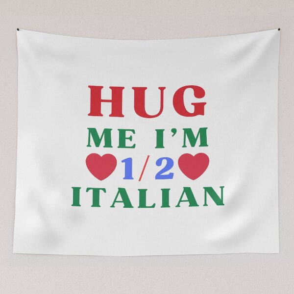 Item preview, Hug Me Im 1/2 Half Italian Funny American Italian designed and sold by RodainaArt.