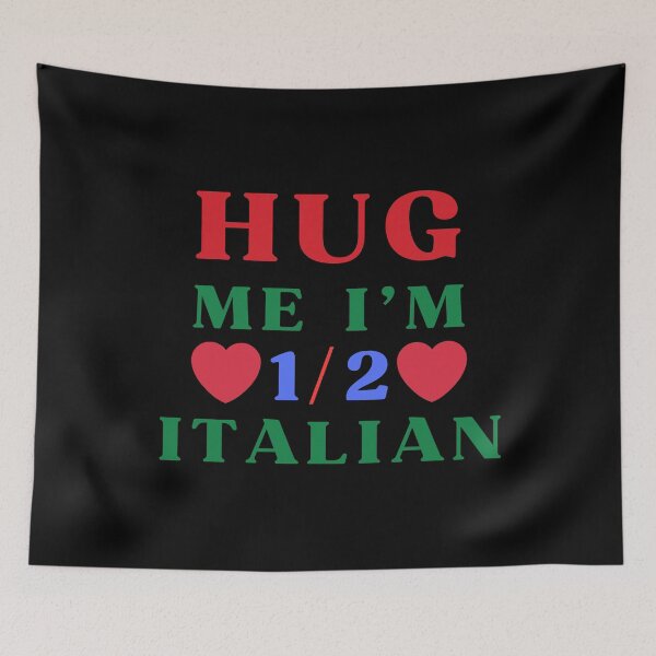 Item preview, Hug Me Im 1/2 Half Italian Funny American Italian designed and sold by RodainaArt.