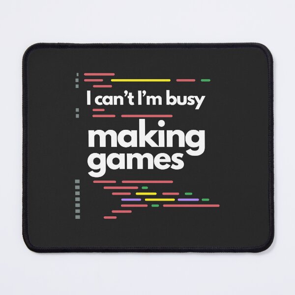 Item preview, I Can't I'm busy making Games designed and sold by Blendedtees.