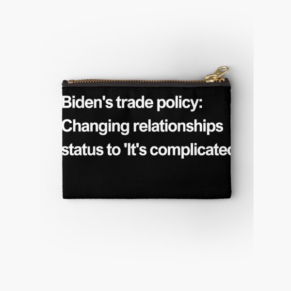 Item preview, Biden's trade policy: changing relationship status to 'It's complicated' - white designed and sold by newprojectvibe.