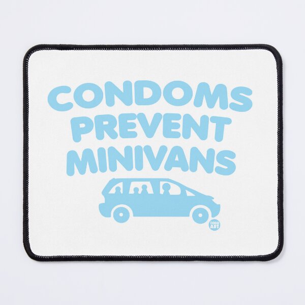 Item preview, Condoms Prevent Minivans designed and sold by TODD GOLDMAN.