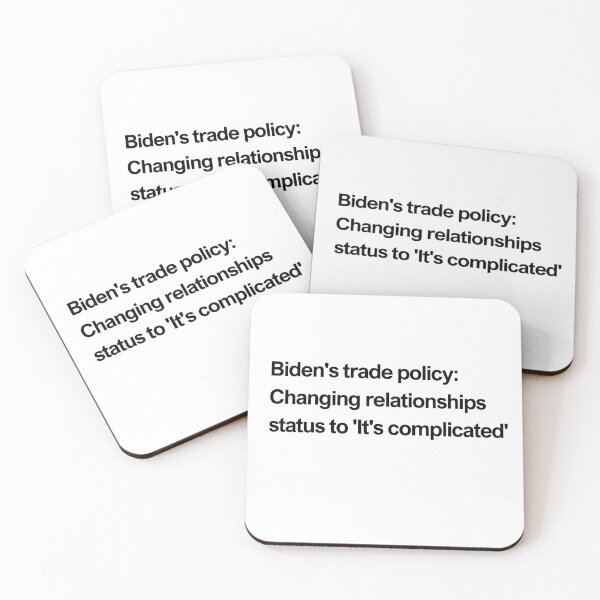 Item preview, Biden's trade policy: changing relationship status to 'It's complicated' - black designed and sold by newprojectvibe.