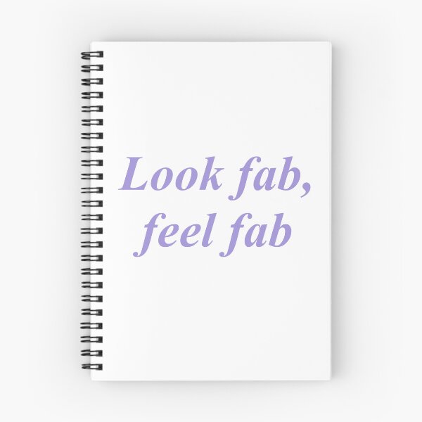 Item preview, Look fab, feel fab Niall Horan quote designed and sold by CraftyKayla26.