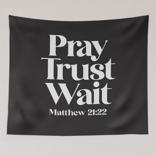 Item preview, Pray Trust Wait Matthew 21:22 Christian Quote designed and sold by cidolopez.