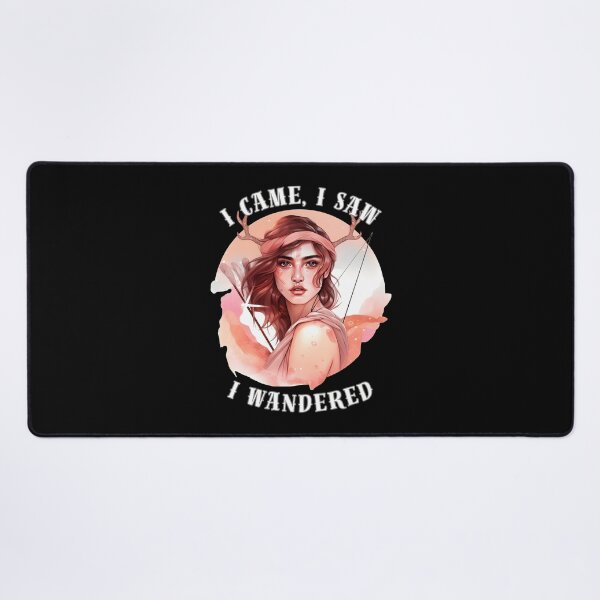 Item preview, I Came, I Saw, I Wandered. sagittarius sayings designed and sold by ZodiacWonders.