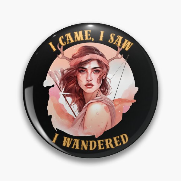 Item preview, I Came, I Saw, I Wandered. sagittarius quote designed and sold by ZodiacWonders.