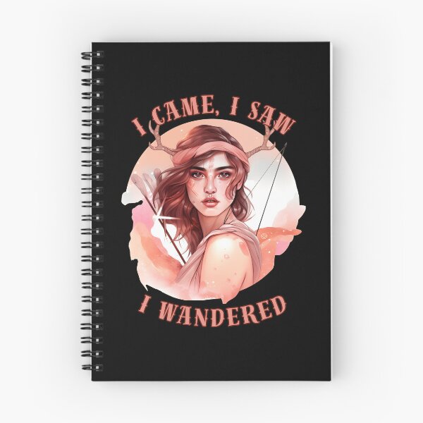 Item preview, I Came, I Saw, I Wandered. sagittarius november designed and sold by ZodiacWonders.