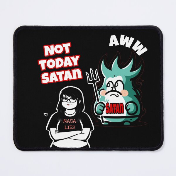 Item preview, Funny, Not Today Satan design designed and sold by Roxburylane.