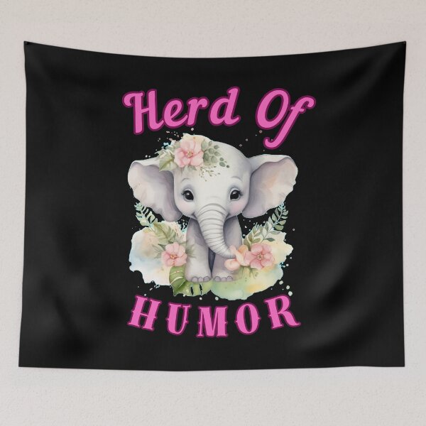 Item preview, Herd Of Humor. elephant saying designed and sold by ElephantVibes.