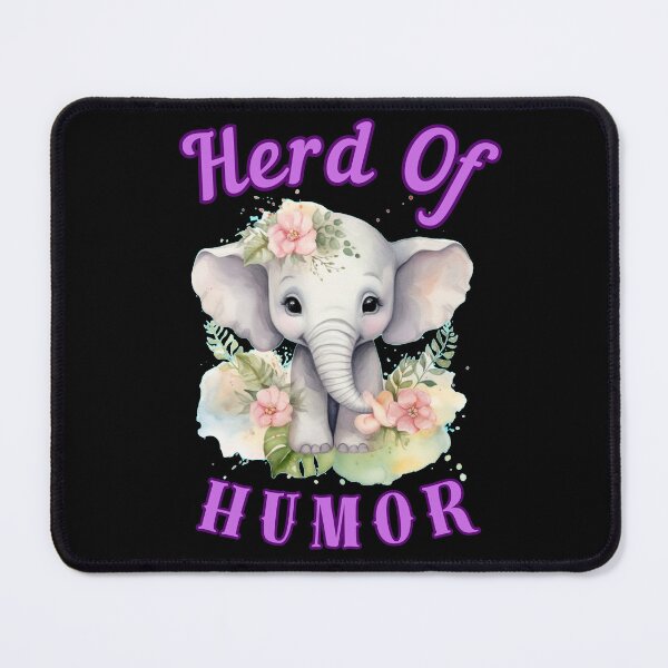 Item preview, Herd Of Humor. elephant quote designed and sold by ElephantVibes.