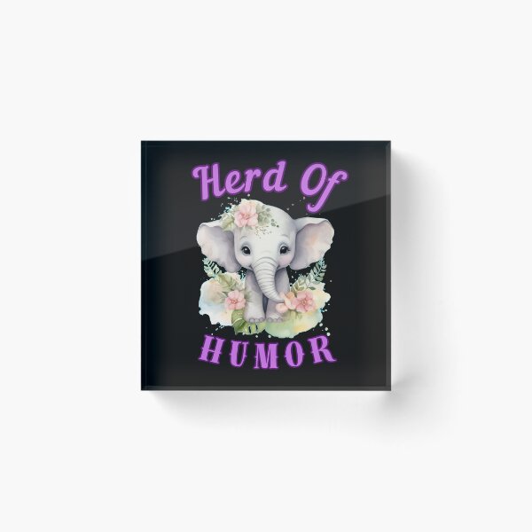 Item preview, Herd Of Humor. elephant quote designed and sold by ElephantVibes.