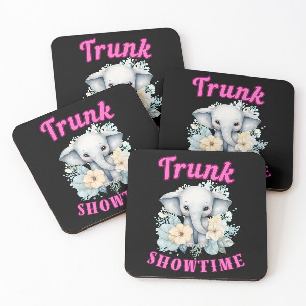 Item preview, Trunk Showtime. elephant saying designed and sold by ElephantVibes.