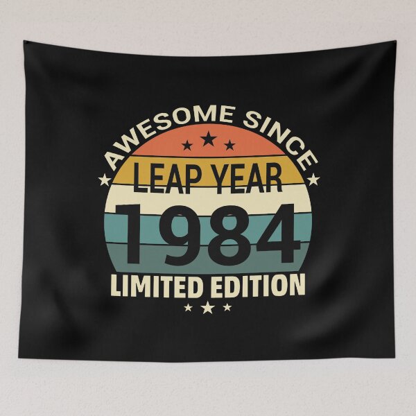 Item preview, Awesome Since Leap Year 1984 Limited Edition designed and sold by ArtMeetsPizza.