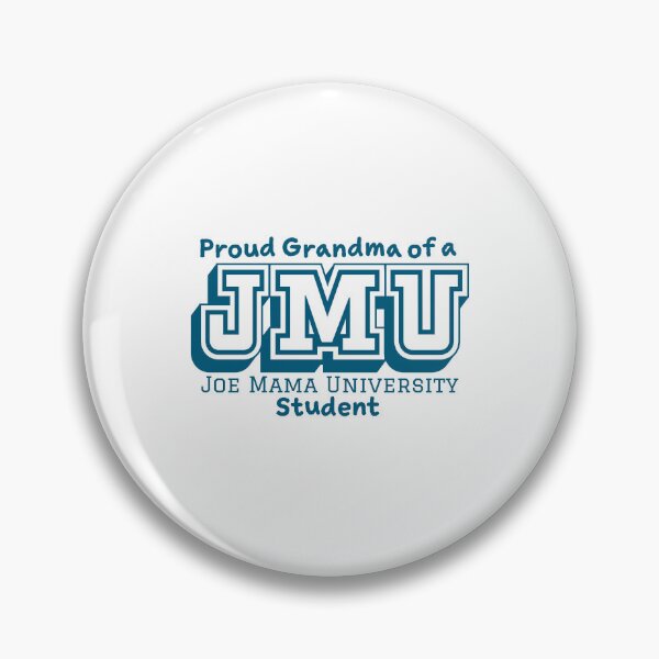 Item preview, Proud Grandma of Joe Mama University Student designed and sold by potatome.