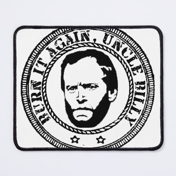 Item preview, Burn it Again, Uncle Billy Sherman designed and sold by dustonmyboots.