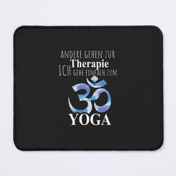 Item preview, Andere gehen zur Therapie Ich gehe zum Yoga Namaste Saying designed and sold by figouraArtstic.