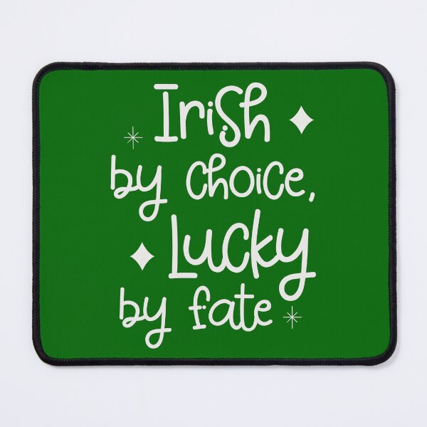Item preview, Irish by Choice, Lucky by Fate designed and sold by DiyaNikki.
