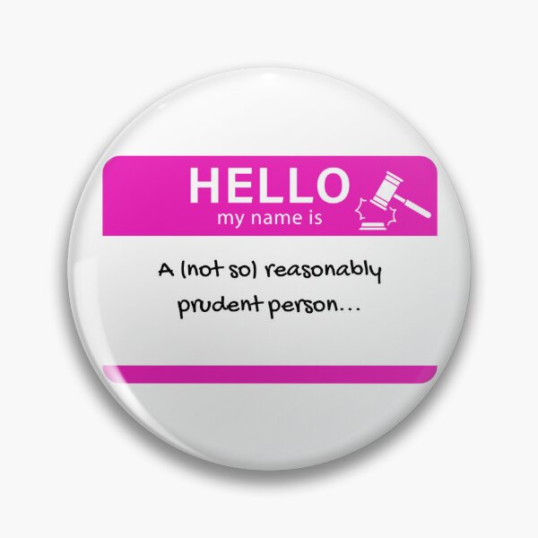 Item preview, a (not so) reasonably prudent person nametag designed and sold by annachuprun.