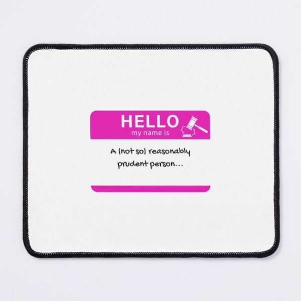 Item preview, a (not so) reasonably prudent person nametag designed and sold by annachuprun.