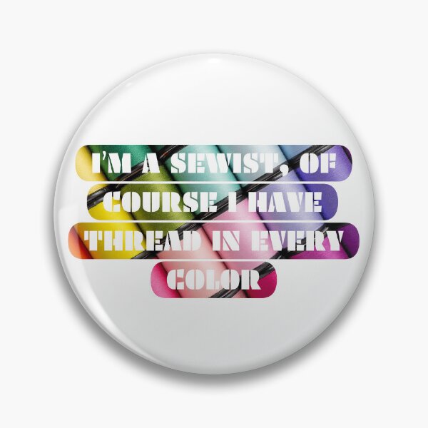 Item preview, I'm A Sewist designed and sold by Karissa Pearson.
